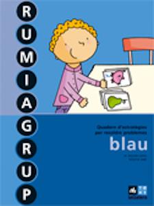 RUMIAGRUP BLAU | 9788441213722 | LÓPEZ, M. DOLORS/SABÉ, MONTSE | Llibreria Online de Banyoles | Comprar llibres en català i castellà online