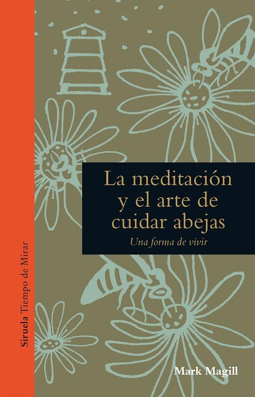 MEDITACIÓN Y EL ARTE DE CUIDAR ABEJAS, LA | 9788416638963 | MAGILL, MARK | Llibreria Online de Banyoles | Comprar llibres en català i castellà online