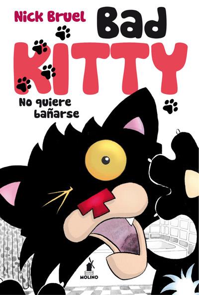 BAD KITTY NO QUIERE BAÑARSE | 9788427203266 | BRUEL, NICK | Llibreria Online de Banyoles | Comprar llibres en català i castellà online