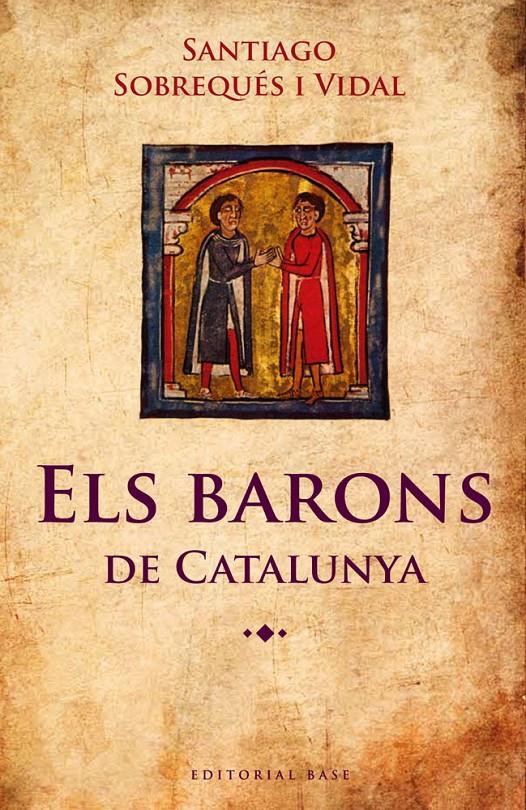 BARONS DE CATALUNYA, ELS | 9788415267348 | SOBREQUÉS I VIDAL, SANTIAGO | Llibreria Online de Banyoles | Comprar llibres en català i castellà online