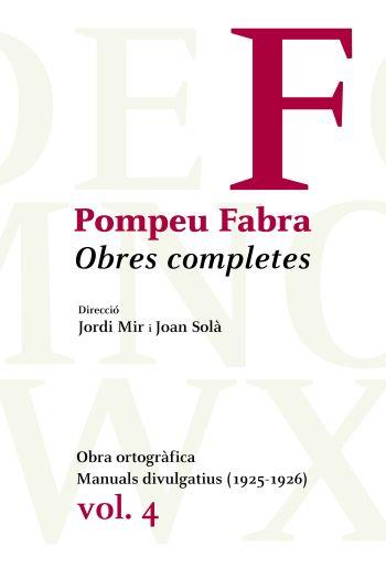 OBRES COMPLETES. VOLUM 4 | 9788484374992 | FABRA,POMPEU | Llibreria Online de Banyoles | Comprar llibres en català i castellà online