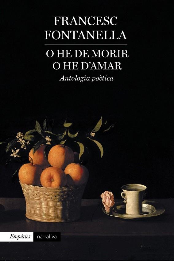 O HE DE MORIR O HE D'AMAR | 9788416367177 | FONTANELLA, FRANCESC | Llibreria Online de Banyoles | Comprar llibres en català i castellà online