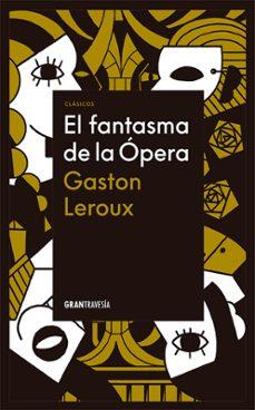 EL FANTASMA DE LA OPERA | 9786075579139 | LEROUX, GASTON | Llibreria Online de Banyoles | Comprar llibres en català i castellà online