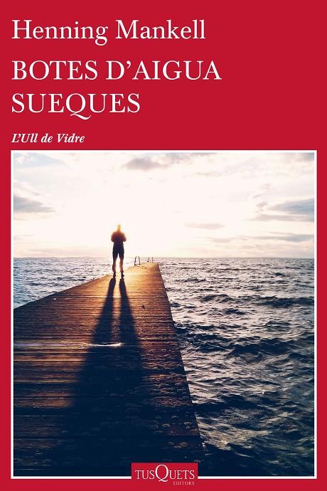 BOTES D'AIGUA SUEQUES | 9788490663233 | MANKELL, HENNING | Llibreria L'Altell - Llibreria Online de Banyoles | Comprar llibres en català i castellà online - Llibreria de Girona
