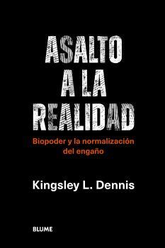ASALTO A LA REALIDAD | 9788419094087 | DENNIS, KINGSLEY L. | Llibreria Online de Banyoles | Comprar llibres en català i castellà online