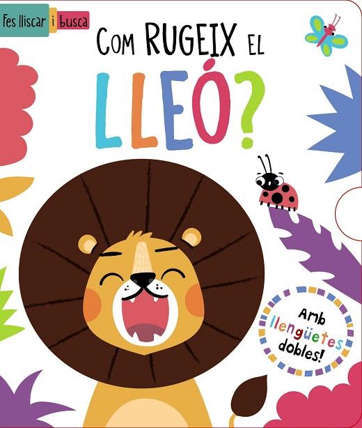 COM RUGEIX EL LLEÓ? | 9788413492919 | REGAN, LISA | Llibreria Online de Banyoles | Comprar llibres en català i castellà online