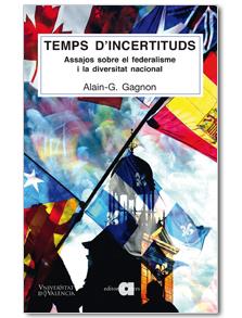 TEMPS D'INCERTITUDS | 9788492542703 | GAGNON, ALAIN-G. | Llibreria L'Altell - Llibreria Online de Banyoles | Comprar llibres en català i castellà online - Llibreria de Girona
