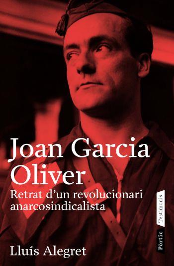 JOAN GARCIA OLIVER | 9788498090499 | ALEGRET, LLUIS | Llibreria L'Altell - Llibreria Online de Banyoles | Comprar llibres en català i castellà online - Llibreria de Girona