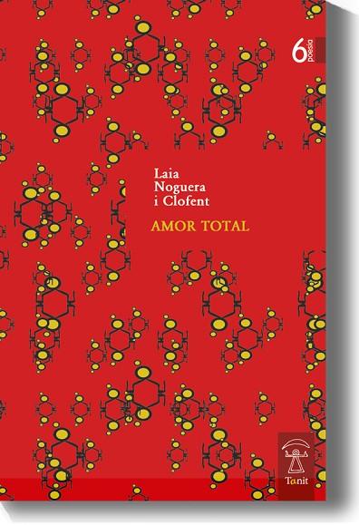 AMOR TOTAL | 9788494582158 | NOGUERA I CLOFENT, LAIA | Llibreria Online de Banyoles | Comprar llibres en català i castellà online