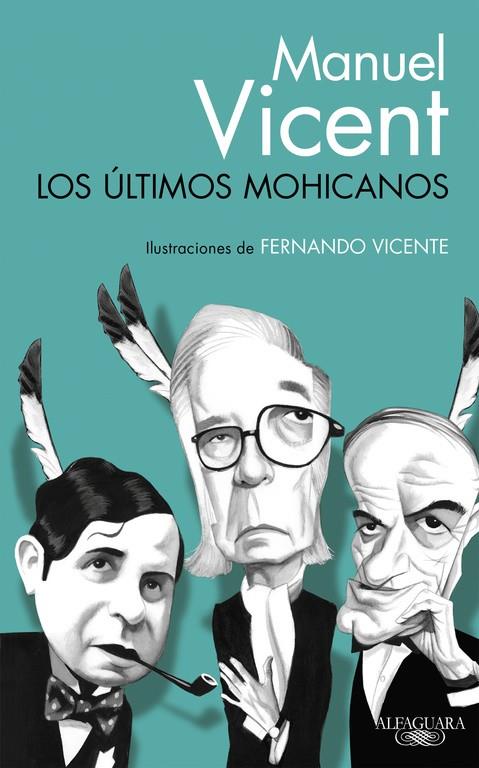 LOS ÚLTIMOS MOHICANOS | 9788420416557 | VICENT, MANUEL | Llibreria Online de Banyoles | Comprar llibres en català i castellà online