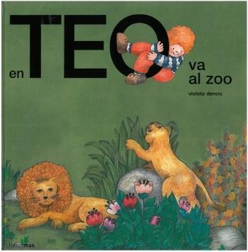 TEO VA AL ZOO | 9788499320687 | DENOU, VIOLETA | Llibreria Online de Banyoles | Comprar llibres en català i castellà online