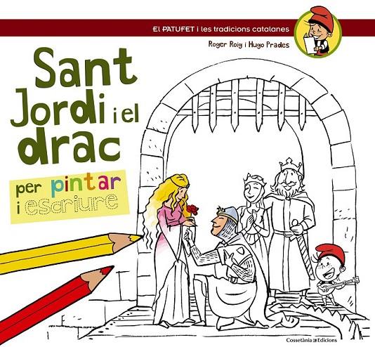 SANT JORDI I EL DRAC | 9788490342220 | ROIG CÈSAR, ROGER/PRADES, HUGO | Llibreria L'Altell - Llibreria Online de Banyoles | Comprar llibres en català i castellà online - Llibreria de Girona