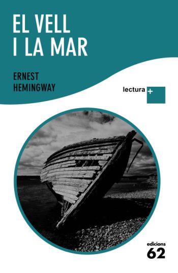 VELL I LA MAR,EL | 9788429763386 | HEMINGWAY,ERNEST | Llibreria Online de Banyoles | Comprar llibres en català i castellà online