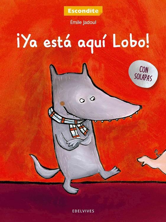 ¡YA ESTÁ AQUÍ EL LOBO! | 9788426393234 | JADOUL, ÉMILE | Llibreria Online de Banyoles | Comprar llibres en català i castellà online