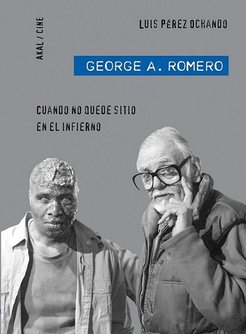 GEORGE A. ROMERO | 9788446028512 | PÉREZ OCHANDO, LUIS | Llibreria L'Altell - Llibreria Online de Banyoles | Comprar llibres en català i castellà online - Llibreria de Girona