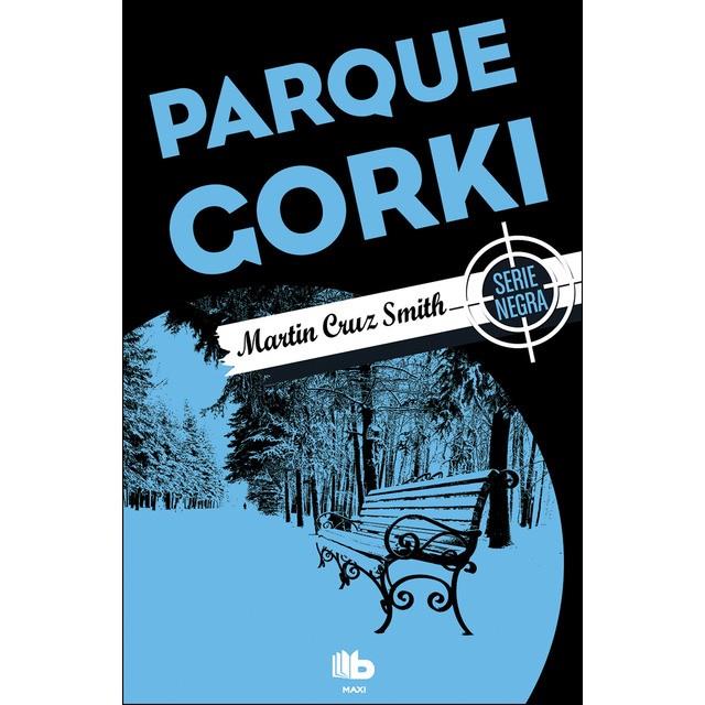 PARQUE GORKI | 9788490703878 | SMITH, MARTIN CRUZ | Llibreria Online de Banyoles | Comprar llibres en català i castellà online