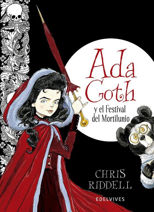 ADA GOTH Y EL FESTIVAL DEL MORTILUNIO | 9788426387905 | CHRIS RIDDELL | Llibreria Online de Banyoles | Comprar llibres en català i castellà online