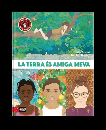 TERRA ÉS AMIGA MEVA, LA | 9788418830327 | BRAMI, MAÏA | Llibreria Online de Banyoles | Comprar llibres en català i castellà online