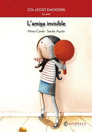 AMIGA INVISIBLE, L'. LA MORT | 9788484126249 | CANALS BOTINES, MIREIA | Llibreria Online de Banyoles | Comprar llibres en català i castellà online