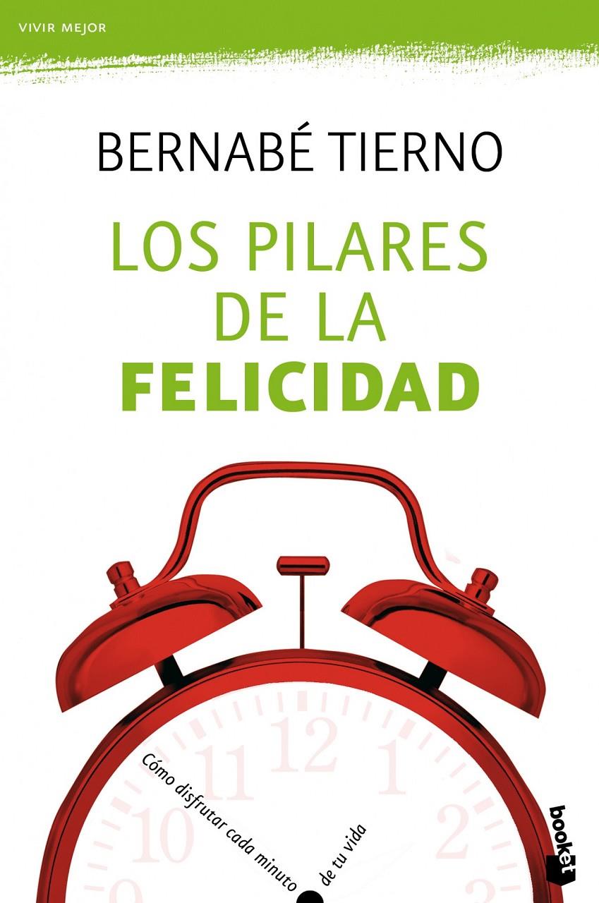 PILARES DE LA FELICIDAD,LOS | 9788484608530 | TIERNO,BERNABÉ | Llibreria Online de Banyoles | Comprar llibres en català i castellà online