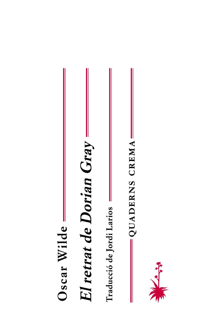 RETRAT DE DORIAN GRAY QUADERNS-1 | 9788477271840 | WILDE, OSCAR | Llibreria L'Altell - Llibreria Online de Banyoles | Comprar llibres en català i castellà online - Llibreria de Girona
