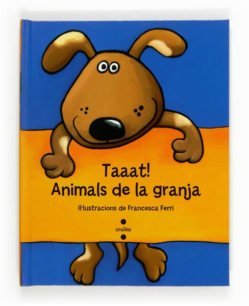 C-TAAAT! ANIMALS DE LA GRANJA | 9788466134200 | FERRI, FRANCESCA | Llibreria L'Altell - Llibreria Online de Banyoles | Comprar llibres en català i castellà online - Llibreria de Girona