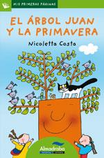 ARBOL JUAN Y LA PRIMAVERA, EL (LP) | 9788492702596 | COSTA, NICOLETTA | Llibreria Online de Banyoles | Comprar llibres en català i castellà online