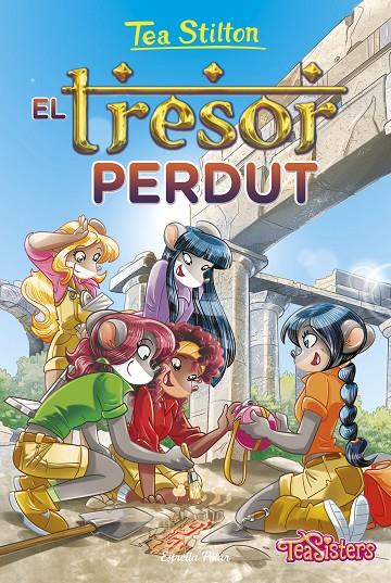 EL TRESOR PERDUT | 9788491373131 | STILTON, TEA | Llibreria Online de Banyoles | Comprar llibres en català i castellà online