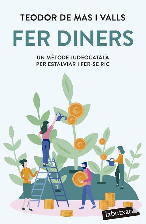 FER DINERS | 9788419107947 | MAS VALLS, TEODOR DE | Llibreria L'Altell - Llibreria Online de Banyoles | Comprar llibres en català i castellà online - Llibreria de Girona