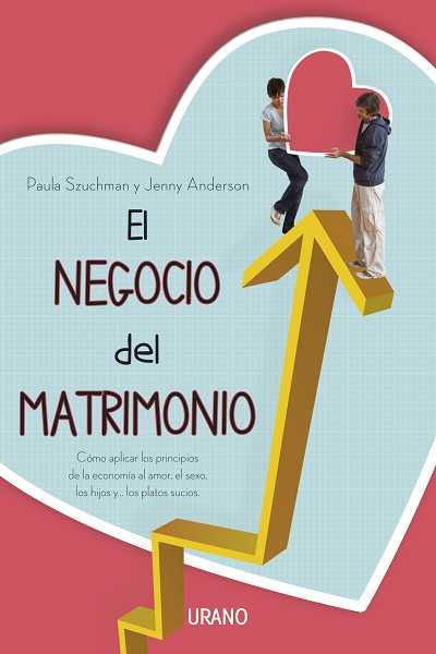 NEGOCIO DEL MATRIMONIO,EL | 9788479537920 | SZUCHMAN,PAULA | Llibreria Online de Banyoles | Comprar llibres en català i castellà online