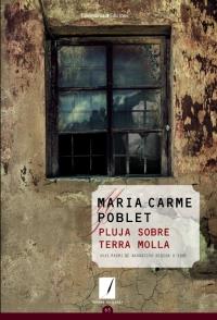 PLUJA SOBRE TERRA MOLLA | 9788490342404 | POBLET, MARIA CARME | Llibreria Online de Banyoles | Comprar llibres en català i castellà online
