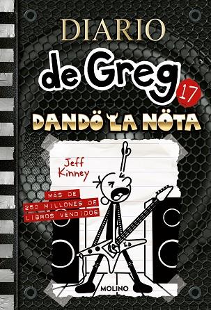 DIARIO DE GREG 17 - DANDO LA NOTA | 9788427226166 | KINNEY, JEFF | Llibreria Online de Banyoles | Comprar llibres en català i castellà online