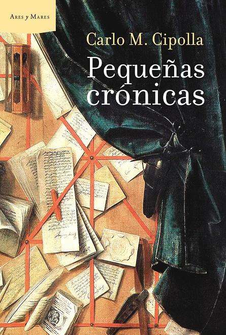 PEQUEÑAS CRÓNICAS | 9788498922189 | CIPOPLLA, CARLEO M. | Llibreria Online de Banyoles | Comprar llibres en català i castellà online