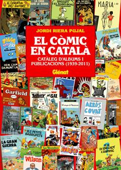 CÒMIC EN CATALÀ, EL | 9788499472676 | RIERA PUJAL, JORDI | Llibreria L'Altell - Llibreria Online de Banyoles | Comprar llibres en català i castellà online - Llibreria de Girona