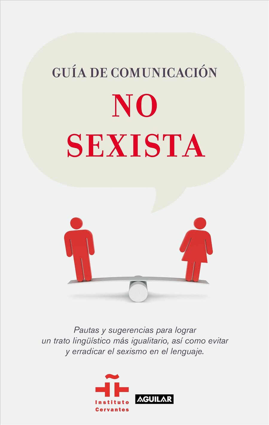 GUÍA DE COMUNICACIÓN NO SEXISTA | 9788403102033 | INSTITUTO CERVANTES | Llibreria Online de Banyoles | Comprar llibres en català i castellà online