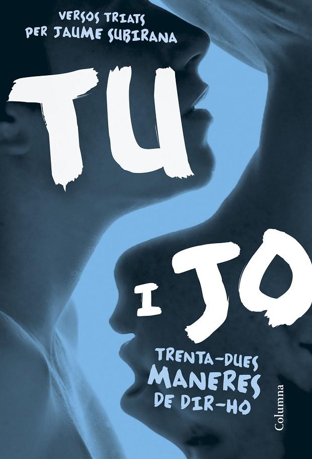 TU I JO | 9788466422031 | JAUME SUBIRANA | Llibreria L'Altell - Llibreria Online de Banyoles | Comprar llibres en català i castellà online - Llibreria de Girona
