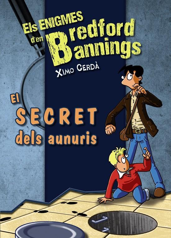 SECRET DELS AUNURIS, EL | 9788448932152 | CERDÀ, XIMO | Llibreria Online de Banyoles | Comprar llibres en català i castellà online