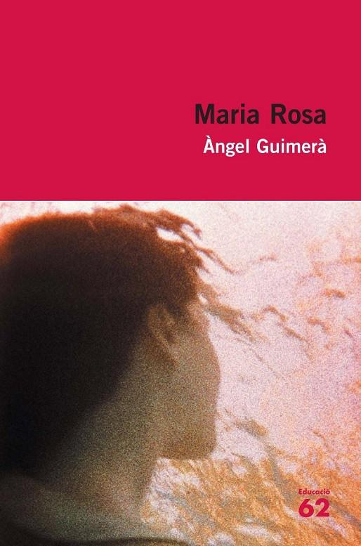 MARIA ROSA | 9788492672349 | GUIMERA, ANGEL | Llibreria L'Altell - Llibreria Online de Banyoles | Comprar llibres en català i castellà online - Llibreria de Girona