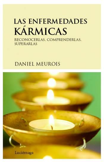 LAS ENFERMEDADES KÁRMICAS | 9788489957916 | MEUROIS,DANIEL | Llibreria Online de Banyoles | Comprar llibres en català i castellà online
