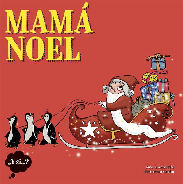 MAMÁ NOEL | 9788424654429 | ANNA FITÉ | Llibreria Online de Banyoles | Comprar llibres en català i castellà online
