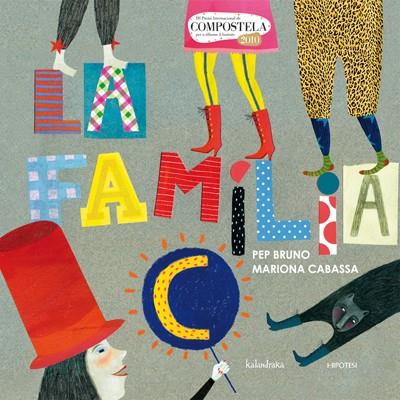 FAMILIA C (CATALÀ), LA | 9788493746971 | BRUNO, PEP | Llibreria L'Altell - Llibreria Online de Banyoles | Comprar llibres en català i castellà online - Llibreria de Girona