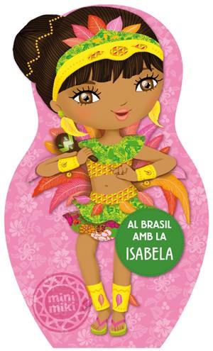AL BRASIL AMB LA ISABELA | 9788424648893 | Llibreria Online de Banyoles | Comprar llibres en català i castellà online