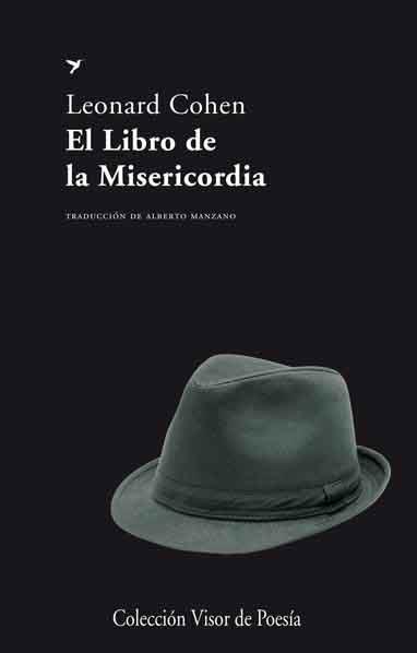 LIBRO DE LA MISERICORDIA | 9788498957976 | COHEN, LEONARD | Llibreria L'Altell - Llibreria Online de Banyoles | Comprar llibres en català i castellà online - Llibreria de Girona