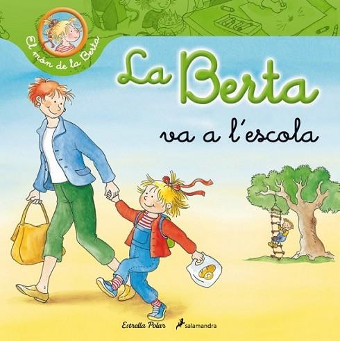 BERTA A L'ESCOLA, LA | 9788499326269 | LIANE SCHNEIDER | Llibreria L'Altell - Llibreria Online de Banyoles | Comprar llibres en català i castellà online - Llibreria de Girona