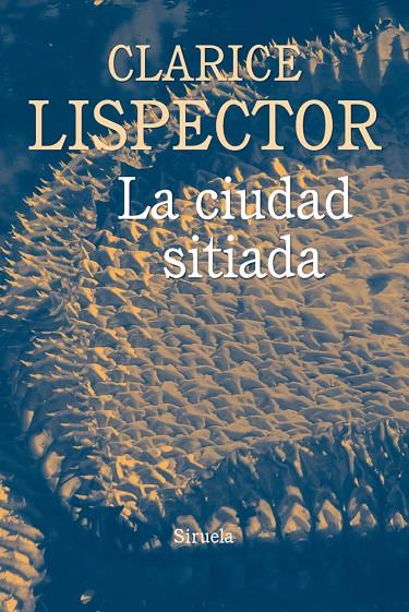 CIUDAD SITIADA, LA | 9788416854448 | LISPECTOR, CLARICE | Llibreria Online de Banyoles | Comprar llibres en català i castellà online