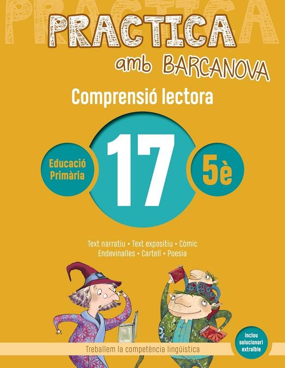 PRACTICA AMB BARCANOVA 17. COMPRENSIÓ LECTORA  | 9788448948603 | CAMPS, MONTSERRAT/BOIXADERAS, ROSA | Llibreria Online de Banyoles | Comprar llibres en català i castellà online
