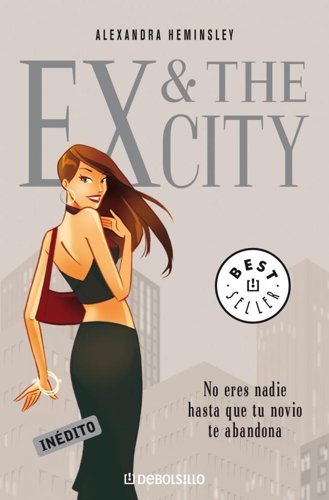 EX AND THE CITY | 9788483467138 | HEMINSLEY, ALEXANDRA | Llibreria Online de Banyoles | Comprar llibres en català i castellà online
