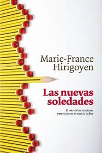 LAS NUEVAS SOLEDADES | 9788449321269 | HIRIGOYEN , MARIE-FRANCE | Llibreria Online de Banyoles | Comprar llibres en català i castellà online