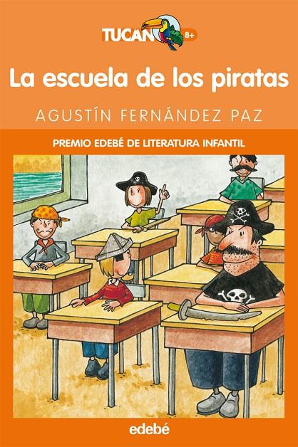 ESCUELA DE LOS PIRATAS, LA | 9788423673254 | FERNÁNDEZ PAZ, AGUSTÍN | Llibreria Online de Banyoles | Comprar llibres en català i castellà online