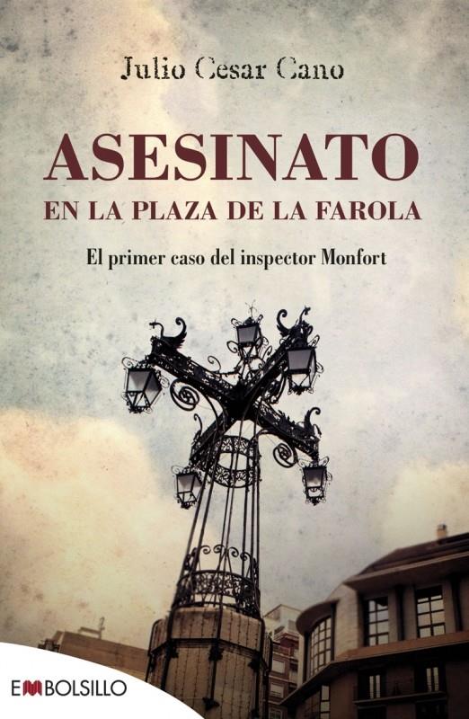 ASESINATO EN LA PLAZA DE LA FAROLA | 9788416087266 | CANO, JULIO CÉSAR | Llibreria Online de Banyoles | Comprar llibres en català i castellà online